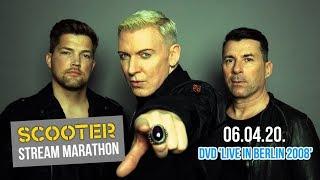 SCOOTER | Stream Marathon | LIVE IN BERLIN 2008