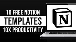 10 Free Notion Templates To 10x Your Productivity (2024)