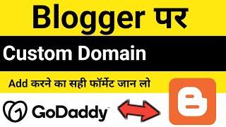 How to Add Custom Domain on blogger || Blogger Domain setup with Godaddy 2023 hindi