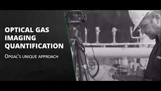 Optical Gas Imaging (OGI) Quantification – Opgal’s Unique Approach