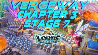 Lords Mobile Vergeway / Chapter 3 - Stage 7