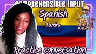 Intermediate Spanish Conversation Practice | Lesson with Sandra from Medellín, Colombia