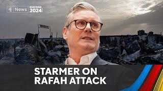Starmer on what he would say to Netanyahu - after Rafah attack