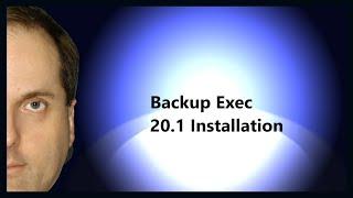 Backup Exec 20.1 Installation