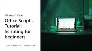 Office Scripts Tutorial: Scripting for Beginners