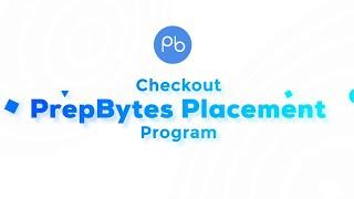 PrepBytes Placement Program  - This is how we do it!