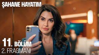 Şahane Hayatım 11. Bölüm 2. Fragmanı @SahaneHayatimDizi