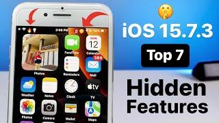 iOS 15.7.3 - Top 7 Hidden Features - Tricks & Tips You Don't Know