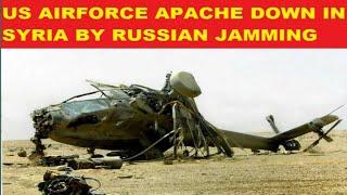 RUSSIAN ELECTRONIC JAMMING DOWN APACHE HELICOPTER IN SYRIA