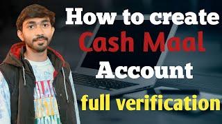 How to Create Cashmaal Account 2022 | Create a fully verified Cashmaal account 2022 |