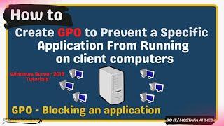 Create GPO to Blocking an application with Group Policy | Windows Server 2019