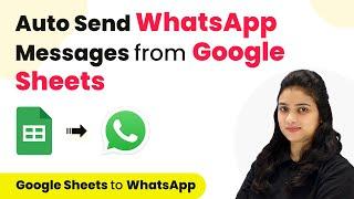 Google Sheets to WhatsApp: Auto Send WhatsApp Messages (2024)