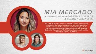 Author Mia Mercado in Conversation with Gabriella Cisneros & Lauren Kohlenberg | Porchlight Book Co.