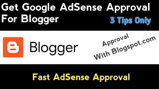 Google AdSense Approval Without Domain For Blogger | Get Fast AdSense Approval