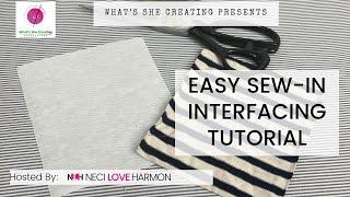 Easy Sew-In interfacing tutorial