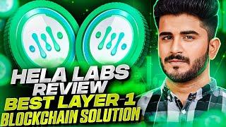  HELA LABS REVIEW  BEST LAYER-1 BLOCKCHAIN SOLUTION || HELA MAINNET IS OFFICIALLY LIVE