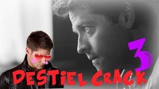 Destiel CRACK!VID #3