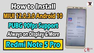 How to Install Xiaome.EU MIUI 12.0.3.0 Stable for Redmi Note 5 Pro & Review | PUBG 90fps | AOD |