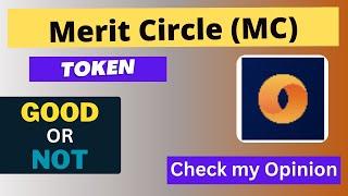 Is Merit Circle (MC) Token Good Or Not ??