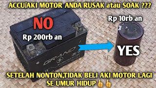 SOLUSI JITU UNTUK MOTOR YANG AKI/ACCU RUSAK ATAU SOAK CUMA Rp 10rb