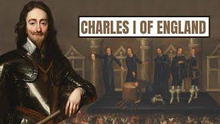 A Brief History Of Charles I - Charles I Of England