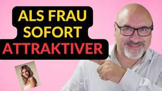 Überraschende Eigenschaften die Frauen attraktiv machen