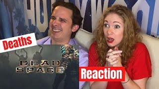 Dead Space All Deaths Reaction