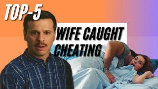 Top 5 Movies Wife Caught Cheating | Affair Behind Husband | Married Women Affair