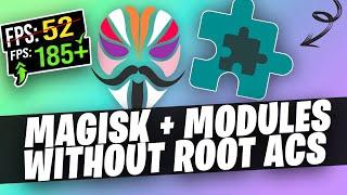 Magisk Modules Without root | Modules  Patch  (+120FPS)