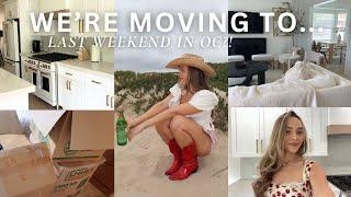 LAST WEEKEND IN OC?! WE'RE MOVING TO...exciting news, life updates + answering girl chat questions!!