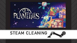 Steam Cleaning - Planetiles