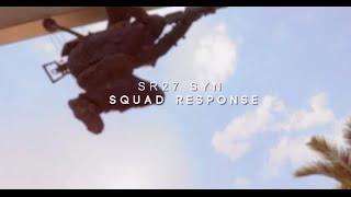 SR27 Syn Squad Response
