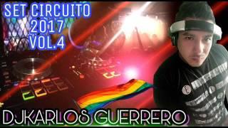 Musica De Antro - Circuit mix 2017 Vol 4 DjKarlos Guerrero