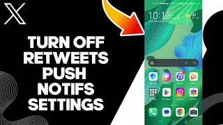 How To Turn Off Retweets Push Notifications Settings On X Twitter App