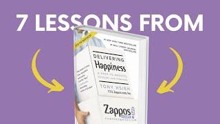 DELIVERING HAPPINESS (by Tony Hsieh) Book Summary