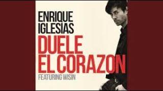 Enrique Iglesias - DUELE EL CORAZON (Audio) ft. Wisin