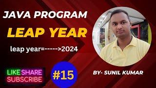 Java program to check input year is leap year or not | the place of learning