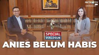Special Dialogue - Anies Belum Habis