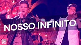 Breno e Caio Cesar - Nosso Infinito (DVD #JuntosComBCC)