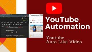 Youtube Auto Like Video | Youtube Automation- Python,DataKund