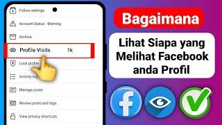 (KEMASKINI TERBARU) Cara Melihat Siapa yang Melihat Profil Facebook Anda - Bukti  2025!!