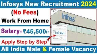 How To Apply Infosys Recruitment 2024 | Private Company Job | Work From Home Jobs | Job Vacancy 2024