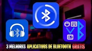 3 MELHORES APLICATIVOS DE BLUETOOTH GRATIS