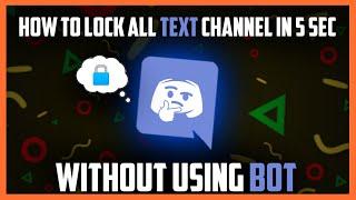 How To Lock All Text Channels in Discord