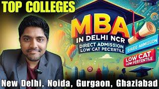 Top MBA Colleges in Delhi NCR Noida without entrance exam | Direct Admission Low CAT Percentile