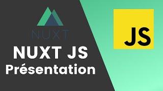 Présentation et Initiation à Nuxt JS