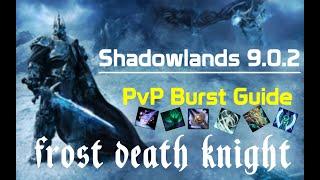 How to Burst as a Frost DK in PvP - Shadowlands 9.0.2 Gladiator Guide