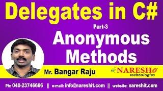 Anonymous Methods in C# | Delegates Part 3 | C#.NET Tutorial | Mr. Bangar Raju
