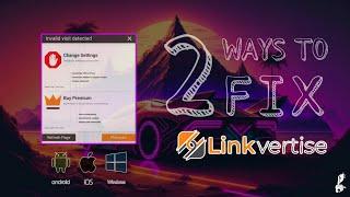 How to fix *Invalid Visit Detected* in LINKVERTISE | *BEST* 2 ways to fix Linkvertise | MOBILE & PC