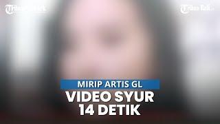LINK Video Syur 14 Detik Mirip Artis Beredar di Twitter dan Telegram, Polisi Lakukan Penyelidikan